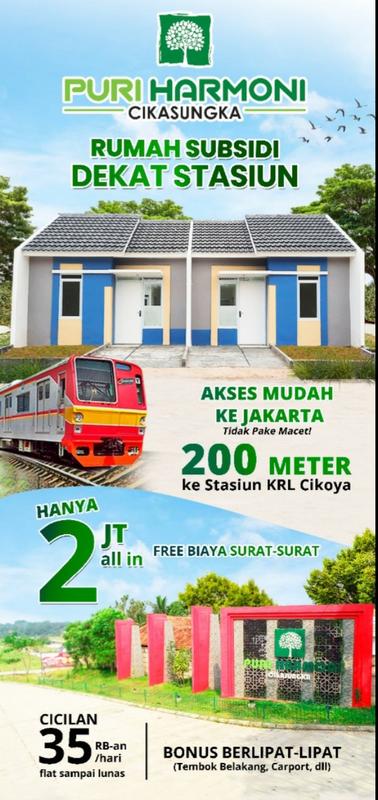 Rumah Murah Puri Harmoni Cikasungka-Tangerang. Dkt ke Stasiun Cikoya, Cuma 2jt Sdh All In & Sdh Bisa Dapat Rumah, Cicilan Cuma 1jt-an Flat Sampe Lunas
