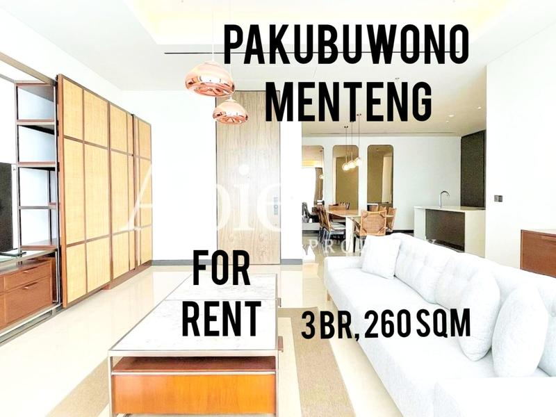 Pakubuwono Menteng Apartment for Rent, Luxury Residencial at Menteng, 3 BR, 260 sqm, Ready to Move In, Direct Owner - Yani Lim 08174969303