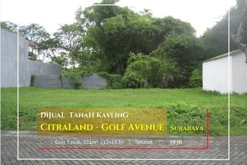 JUAL Tanah Kavling di Golf Avenue CitraLand Surabaya - Luas 224 m2