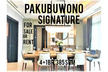 Pakubuwono Signature for Sale, 4+1 BR, 385 sqm, Direct Owner, Best Deals - YANI LIM 08174969303