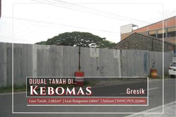 Jual Tanah Strategis SHM di Kebomas, Gresik - Luas Tanah 2061 m2 SHM