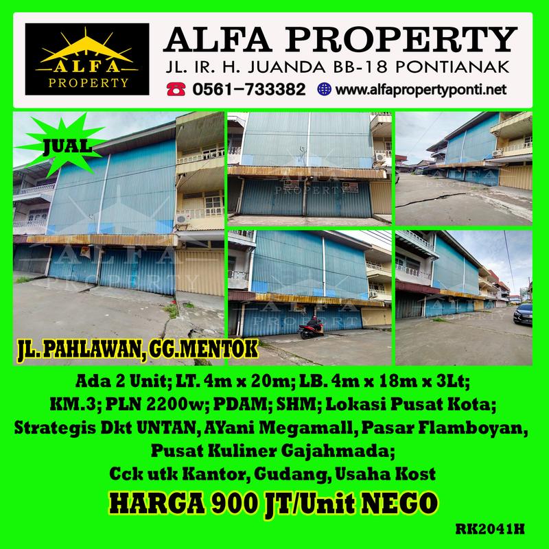 Alfa Property - Dijual Ruko 3 Lantai di Jalan Pahlawan Gg. Mentok Kota Pontianak - Ada 2 Unit | LT 80 m2 | LB 216 m2