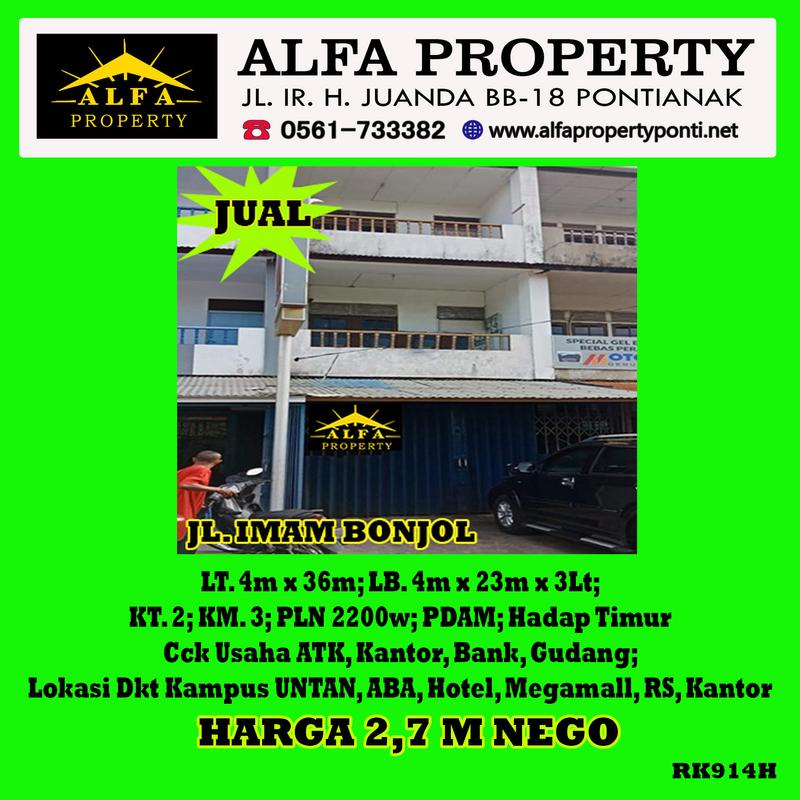 Alfa Property - Dijual Ruko 3 Lantai di Jl. Imam Bonjol Pontianak - LT 144 m2 | LB 276 m2