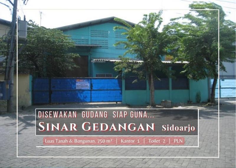 Gudang Disewakan di Pergudangan Sinar Gedangan Sidoarjo - Strategis, Ada Ruang Kantor