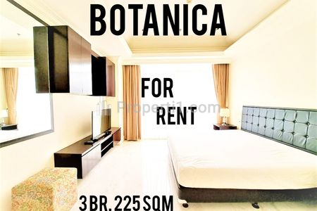 Apartemen Botanica Disewakan, 3 BR, 225 sqm, Furnished, Direct Owner - YANI LIM 08174969303