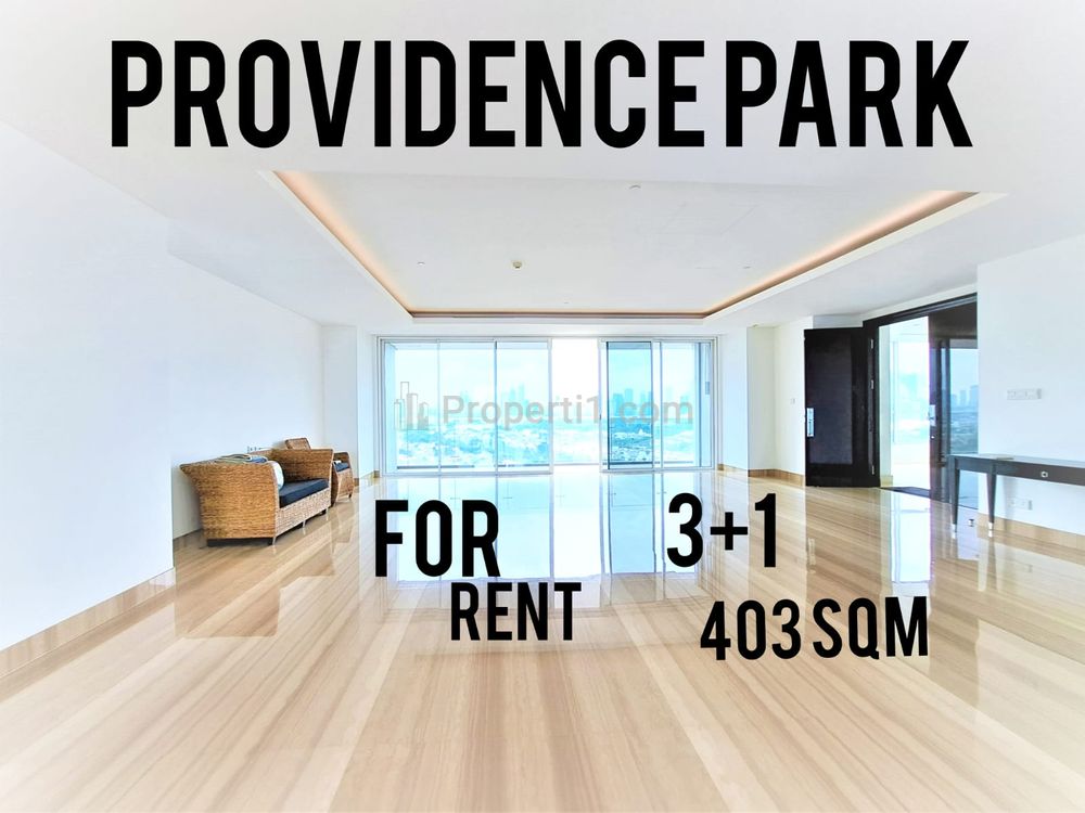 Disewakan Apartemen Providence Park di Jakarta Selatan, Brand New, 3+1 BR, 403 sqm, Direct Owner - YANI LIM 08174969303
