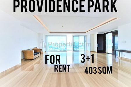Disewakan Apartemen Providence Park di Jakarta Selatan, Brand New, 3+1 BR, 403 sqm, Direct Owner - YANI LIM 08174969303