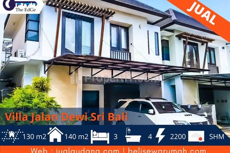 Dijual Villa 2 Lantai View Pantai Legian Jalan Dewi Sri Bali, Kuta, Badung, Bali - The EdGe