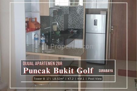 Jual Apartemen Siap Huni 2 BR Furnished di Puncak Bukit Golf  Surabaya - Pool View