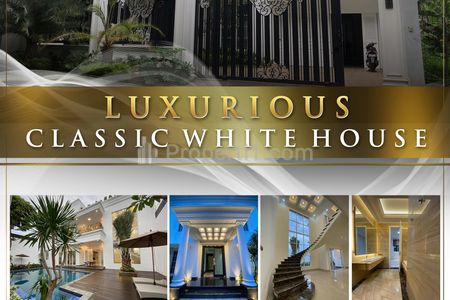 For Sale Luxurious Brand New Classic White House at Pondok Indah South Jakarta