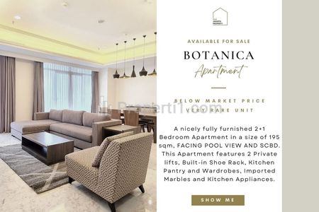 Fast Sale : Botanica Apartment, 2+1BR 195sqm, in Rented Condition with Rental Refund! SCBD-POOL VIEW! Best Price Guaranteed!
