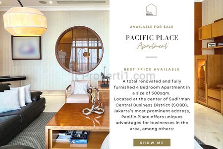 Fast Sale : Pacific Place Residences, SCBD, 4BR 500sqm, Total Renovated, High Floor, Best Price Guaranteed! Also Avail Other Units for Sale!