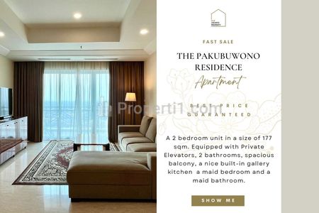 Fast Sale : The Pakubuwono Residence, 2BR 177sqm, High Floor, Also Avail Other 2/2+1/3/3+1/Townhouse/Penthouse for Sale! BELOW MARKET PRICE