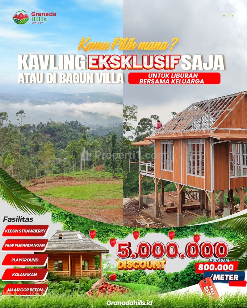 Jual Tanah Kavling Vila dan Kebun Strawberry Granada Hills Ciwidey Bandung