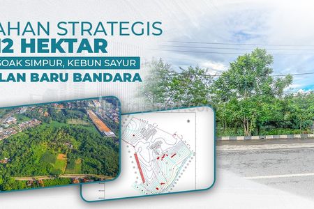 Tanah Dijual ±120.000 m2 di Sukarami Kota Palembang Dekat Bandara Sultan Mahmud Badaruddin II, Stasiun LRT Asrama Haji, JM Sukarami Palembang