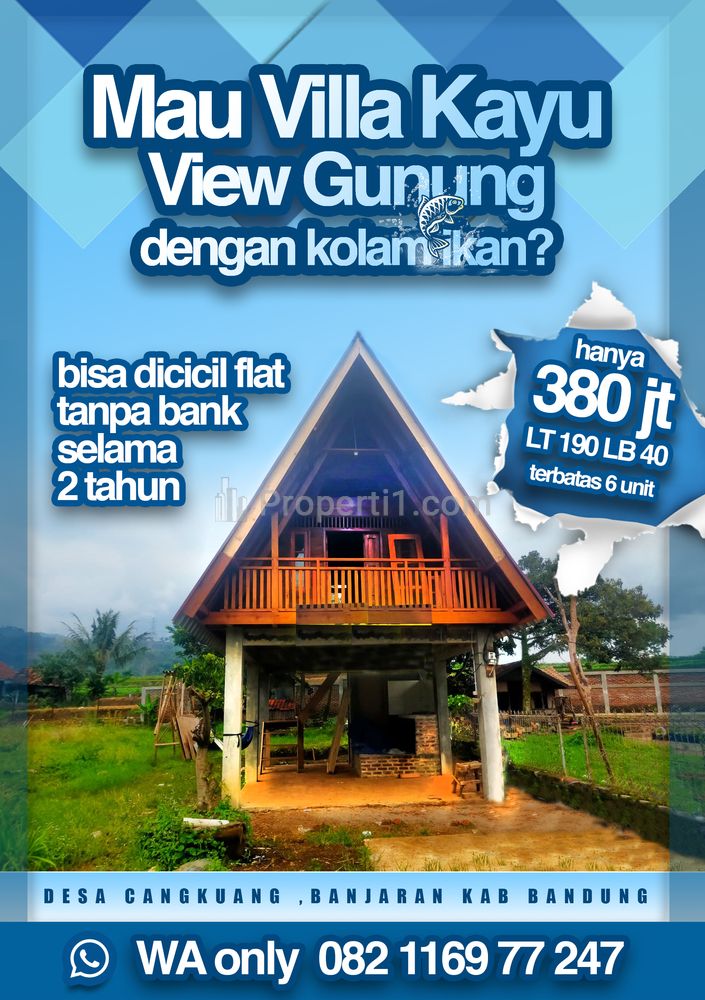 Dipasarkan Villa Kayu 6 Unit (View Gunung, Hanya 380 Juta) di Cangkuang, Cikalong, Banjaran Kab Bandung