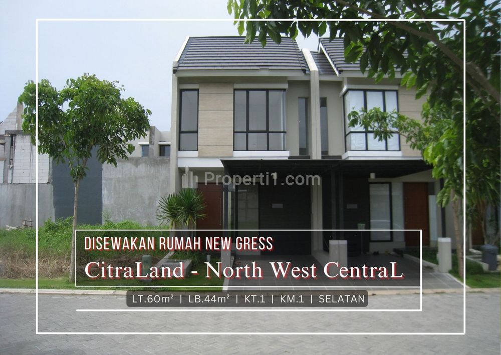 Disewakan Rumah Baru Siap Huni di Citraland North West Central, Surabaya