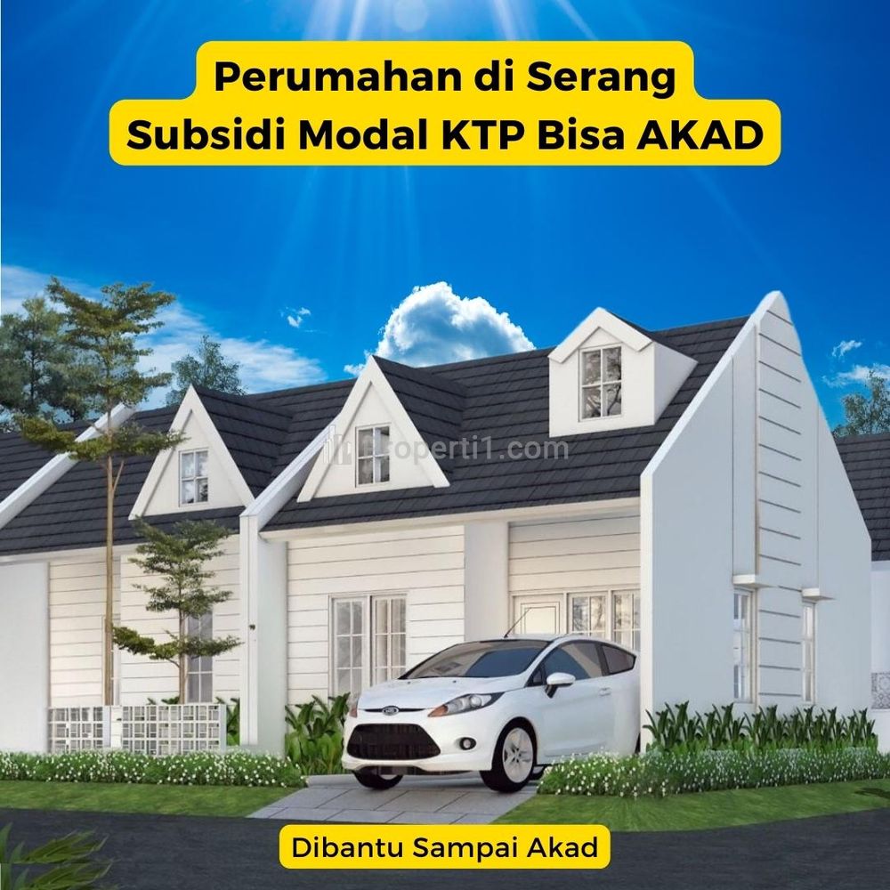 Dijual Perumahan Subsidi Grand Oliver di Kragilan Serang, Modal KTP Bisa Akad