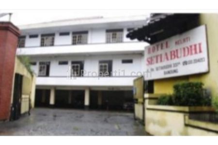 Jual Cepat Hotel Melati Setiabudhi Jalan Utama ( Mainroad ) Dr Setiabudhi Isola Sukasari Bandung / Hotel for Fast Sale