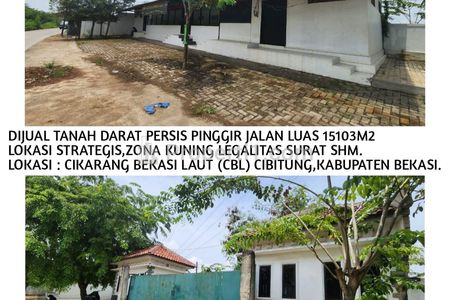 Dijual Tanah Strategis Pinggir Jalan Raya + Bonus Pos Jaga dan Rumah Makan/Kantin di Jl. Raya Cikarang Bekasi Laut (CBL) Cibitung, Bekasi