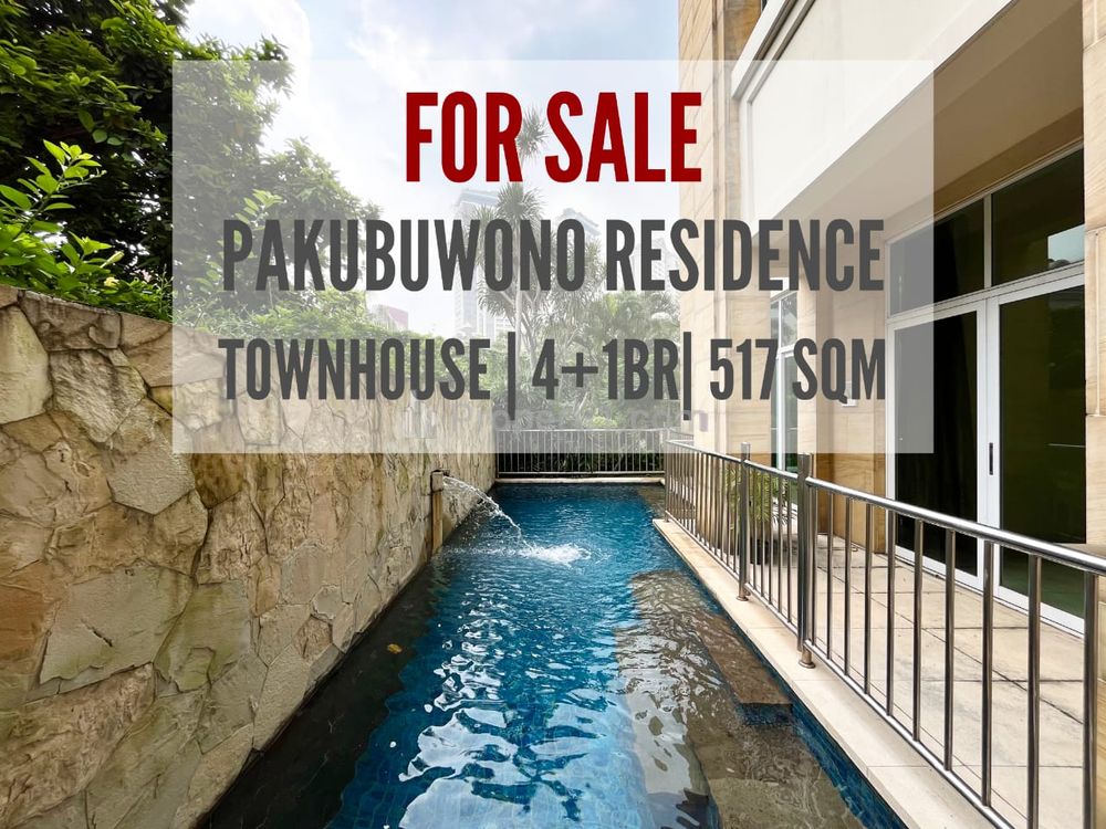 Dijual Townhouse Pakubuwono Residence, Termurah, 4+1BR, 517sqm, Limited Unit, Direct Owner, Yani Lim 08174969303