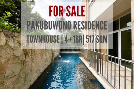 Dijual Townhouse Pakubuwono Residence, Termurah, 4+1BR, 517sqm, Limited Unit, Direct Owner, Yani Lim 08174969303