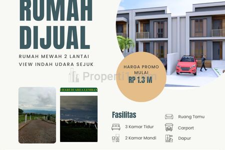 Dipasarkan Perumahan Mewah dengan View dan Udara Terbaik Harga Termurah di Daerah Wisata Cisarua Bandung