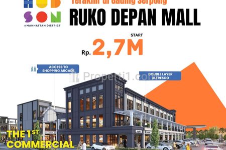 Dijual The Hudson Ruko Depan Mall di Gading Serpong Tangerang