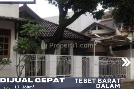 Jual  Cepat Rumah Terawat Lokasi Strategis di Tebet Barat Dalam Jakarta Selatan