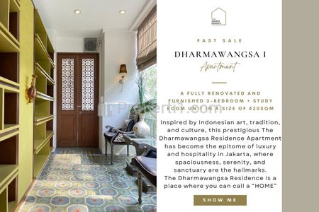 Fast Sale: Dharmawangsa Residence Apartment, Tower 1, 421sqm, Nicely Furnished and Decorated! Below Market Price! Ready to Move in!