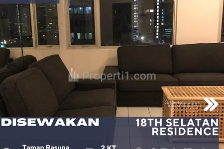 Disewakan Apartemen 18Th Residence Lantai Rendah View Bagus - 2 BR Furnished