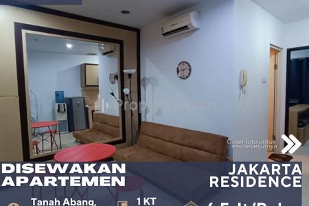 Apartemen Jakarta Residence Disewakan di Daerah Tanah Abang Jakarta Pusat - 1 BR Full Furnished