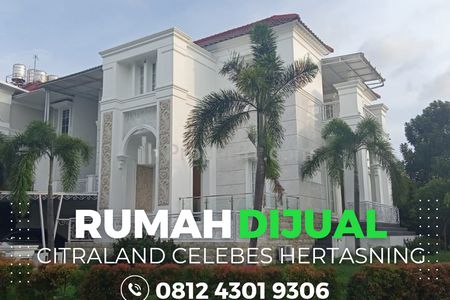 Dijual Rumah Mewah Citraland Celebes Tosca Tree Fully Furnished Tipe Hook Legendaris Pilihan Spectakuler Buktikan Sendiri, di Gowa