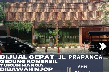 Dijual Cepat Komersial Building Letak Strategis 3 Lantai Harga di Bawah NJOP di Jl. Prapanca Jakarta Selatan