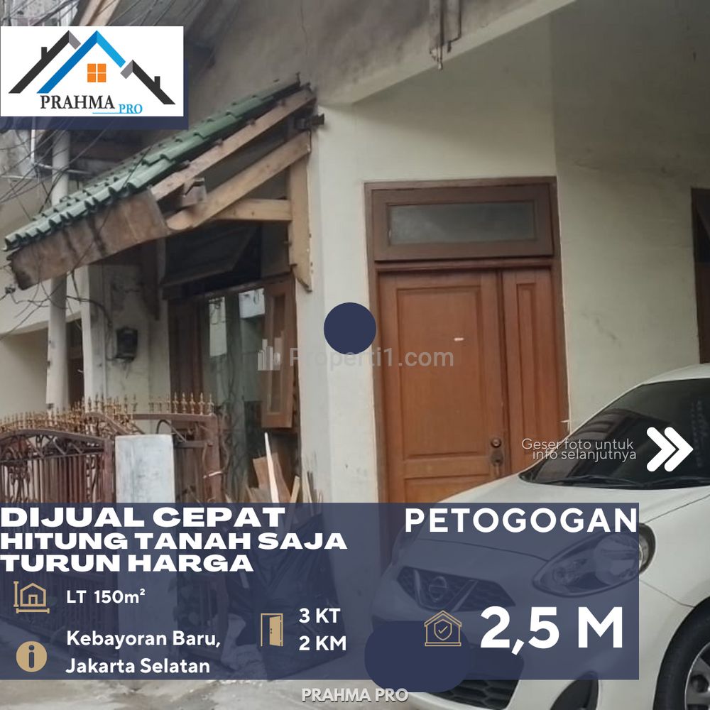 Dijual Rumah Hitung Tanah Saja Dekat Perkantoran Cocok untuk Kost-Kostan di Kebayoran Baru Jakarta Selatan