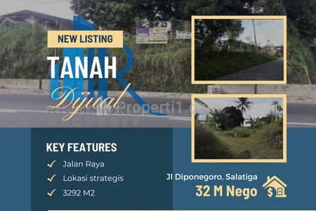 Jual Tanah Strategis Jalan Raya Diponegoro Salatiga, Jual di Bawah Pasaran : 45 M ke 32 M