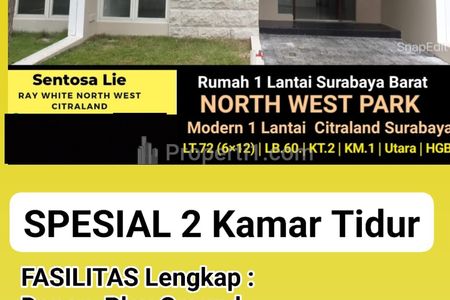 Dijual Rumah North West Park Citraland Surabaya Barat - SPESIAL 2 Kamar Tidur - Siap Huni Dekat Bukit Palma, Sekolah Citra Berkat