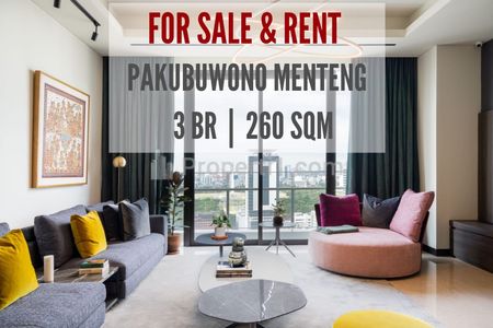 Pakubuwono Menteng Apartment for Rent/Sale, 3BR, 260sqm, Furnished, Ready to Move In, Yani Lim 08174969303