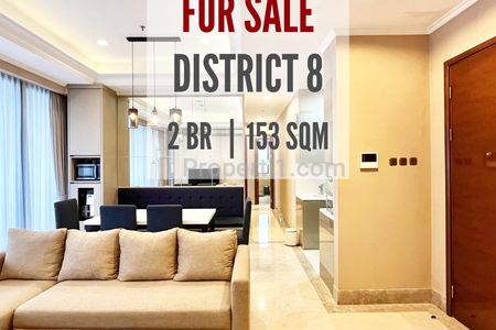 Jual Apartemen District 8 SCBD Termurah Type 2BR, 153sqm, Fully Furnished, High Floor, City View, Private Lift, Direct Owner, YANI LIM 08174969303