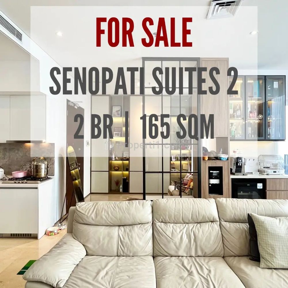 Apartemen Senopati Suites At SCBD Dijual, 2 BR, 165sqm, Balcony, Limited lay Out, Direct Owner, YANI LIM 08174969303