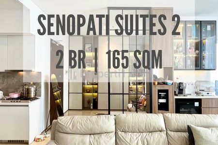 Apartemen Senopati Suites At SCBD Dijual, 2 BR, 165sqm, Balcony, Limited lay Out, Direct Owner, YANI LIM 08174969303