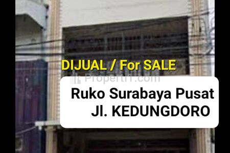 Dijual Ruko Jl. Kedungdoro Surabaya Pusat - STRATEGIS Nol Jalan RAYA - Parkiran Mobil LUAS - Surat SHM