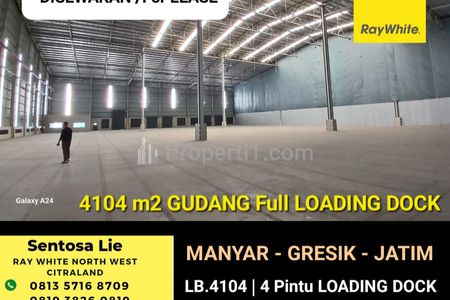 Disewakan Gudang Luas 4104 m2 FULL LOADING DOCK di Manyar Gresik Jawa Timur Plus Ada Ruang Kantor