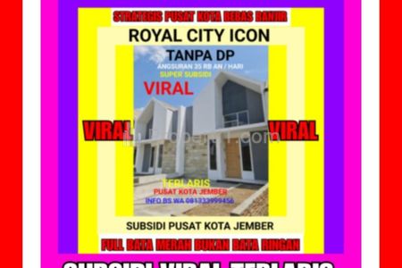 Dijual Rumah di Perumahan Jember Subsidi Terlaris Viral - Royal City Icon