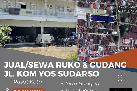 Dijual/Disewakan Ruko Plus Gudang Jalan Kom Yos Sudarso Kota Pontianak