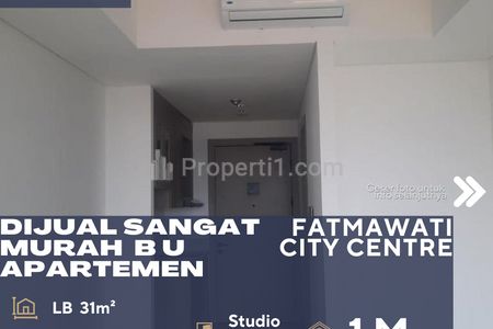 Dijual Cepat Apartemen Fatmawati City Center Studio Type Harga di Bawah Harga Pasaran di Fatmawati Jakarta Selatan