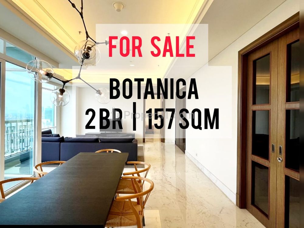Jual Termurah!!! Apartemen Botanica - 2 BR 157 m2 Furnished, Ready To Use, Best City View, DIRECT OWNER – By InHouse Botanica, YANI LIM 08174969303