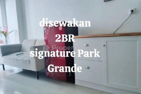 For Rent Apartemen Signature Park Grande MT Haryono Jakarta Timur Tipe 2 Bedroom Fully Furnished