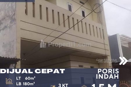 Jual Cepat Rumah 3 Lantai Dalam Komplek Siap Huni di Poris Indah Cipondoh Tangerang