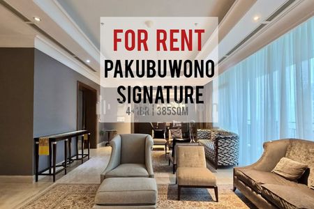 Sewa Cepat Apartemen Pakubuwono Signature, 4+1BR 385sqm, Furnished, Bagus, Ready To Move In, Direct Owner - Yani Lim 08174969303